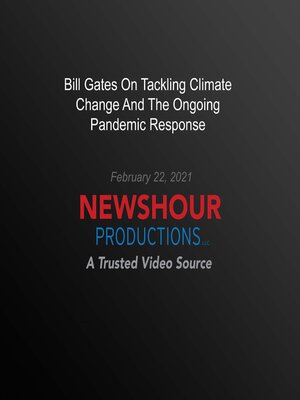 cover image of Bill Gates On Tackling Climate Change and the Ongoing Pandemic Response